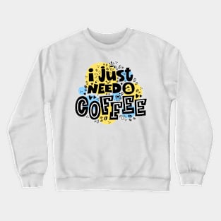 Coffee Crewneck Sweatshirt